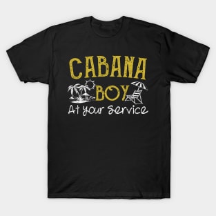 CABANA BOY AT YOUR SERVICE | POOL PARTY BOY BARTENDER FUNNY T-Shirt